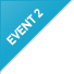 Event 2